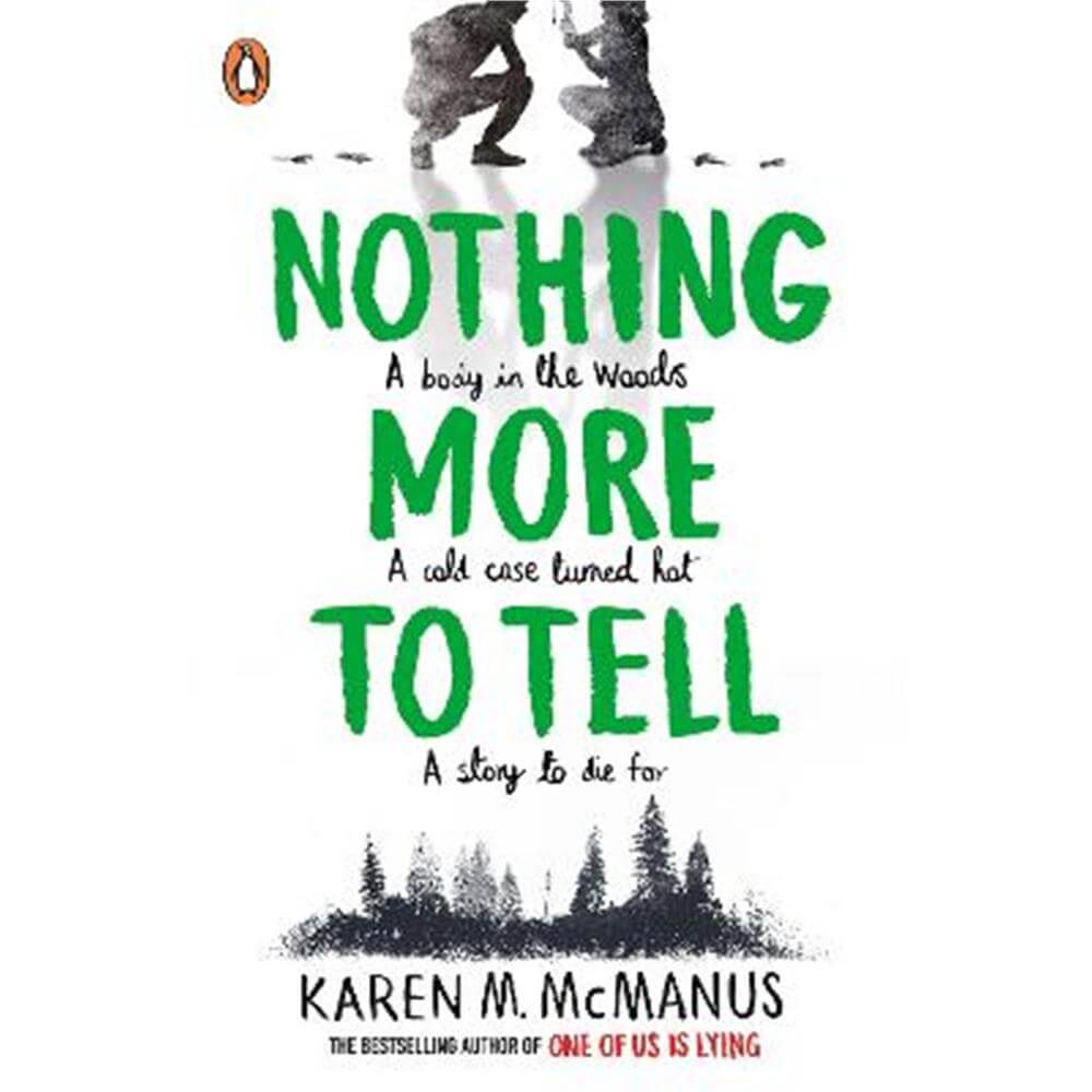 Nothing More to Tell: The new release from bestselling author Karen McManus (Paperback) - Karen M. McManus